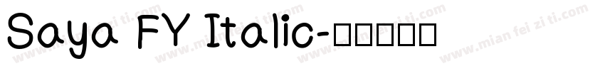 Saya FY Italic字体转换